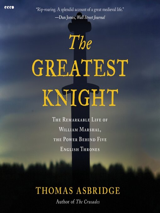 Title details for The Greatest Knight by Thomas Asbridge - Wait list